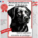 Plaque verticale "Attention au Chien, notre Labrador surveille et protège" 2 tailles D