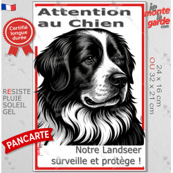Plaque verticale "Attention au Chien, notre Landseer surveille et protège" 2 tailles D