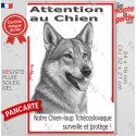 Plaque verticale "Attention au Chien, notre Chien-Loup Tchécoslovaque surveille et protège" 2 tailles D