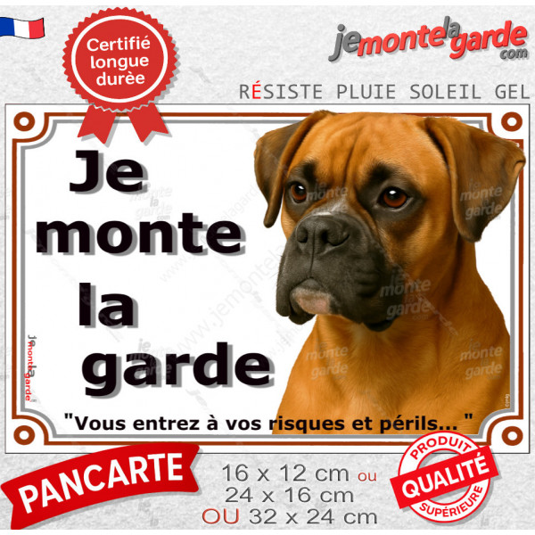 Boxer Fauve Tête, Plaque portail "Je Monte la Garde, entrez à vos risques et périls" photo attention au chien résiste intempérie