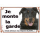 Beauceron noir et feu, Plaque portail "Je Monte la Garde, entrez à vos risques périls" photo Berger de Beauce, résiste intempéri