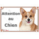 Welsh Corgi Pembroke fauve rouge et blanc, plaque portail "Attention au Chien" photo résiste intempéries