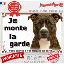 Amstaff bringé, plaque portail "Je Monte la Garde, Risques périls" 3 tailles LUX E