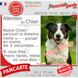 Photo Personnalisable, plaque humour "Attention au Chien, parcourt distance Niche-Portail moins 3 secondes, rapide" votre photo