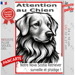 Plaque verticale "Attention au Chien, notre Nova Scotia Retriever surveille et protège" 2 tailles D