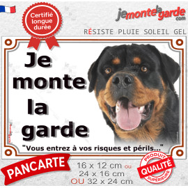 Rottweiler, plaque portail "Je Monte la Garde, entrez à vos risques et périls" rott photo résiste intempéries
