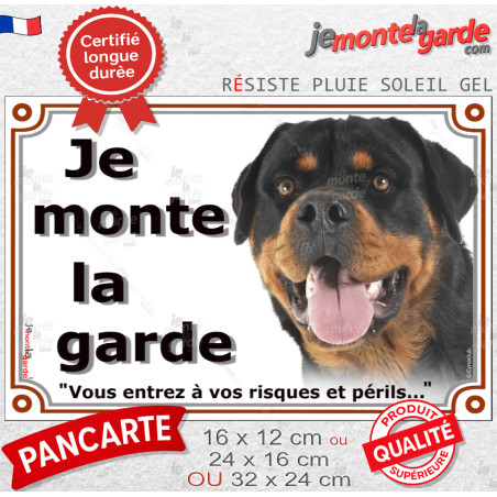 Rottweiler, plaque portail "Je Monte la Garde, entrez à vos risques et périls" rott photo résiste intempéries