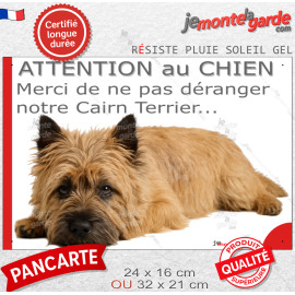 Plaque portail humour extérieure "Attention au Chien, Merci de ne pas déranger notre Cairn Terrier fauve" fatigué Photo résiste 