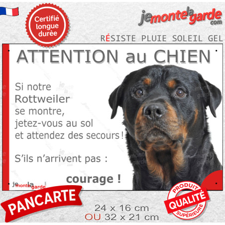 Rottweiler tête, plaque portail humour "Attention au Chien, Jetez Vous au Sol, courage" drôle photo Rott résiste intempéries