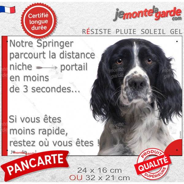 English Springer Spaniel noir, plaque humour "parcourt distance Niche-Portail moins 3 secondes" photo attention chien, résiste p