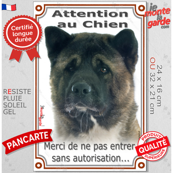 Akita Américain bringé, plaque portail verticale "Attention au Chien, pas entrer sans autorisation" résiste pluie soleil gel, id Akita Américain bringé, plaque portail verticale "Attention au Chien, pas entrer sans autorisation" résiste pluie soleil gel, id