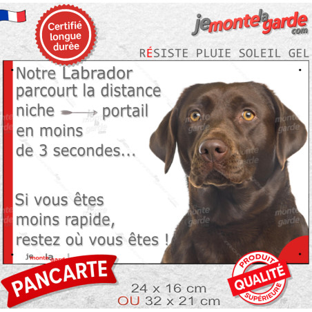 Labrador Marron Chocolat, plaque humour photo "parcourt distance Niche-Portail en moins de 3 secondes" résiste à l'extérieur, id
