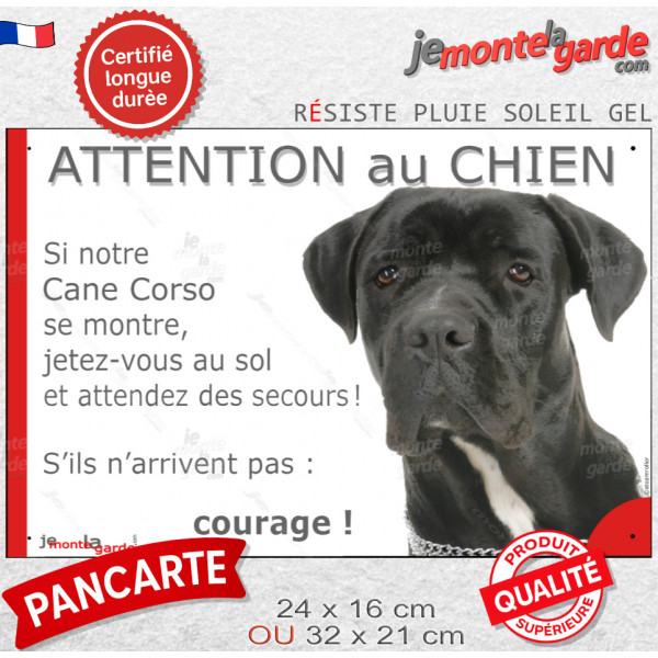 Cane Corso Italiano entièrement Noir Tête, Panneau portail humour "Attention au Chien, se montre, jetez-vous au sol, attendez se