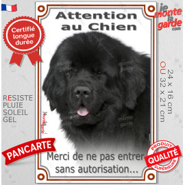 Terre neuve noir, plaque portail verticale photo "Attention au Chien, merci de ne pas entrer sans autorisation" résiste pluie so