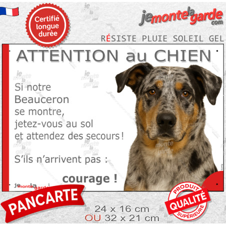 Beauceron Arlequin, plaque portail humour photo "Attention au Chien, Jetez Vous au Sol et attendez des secours" Berger Beauce bl