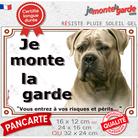 Cane Corso Italiano gris froment, plaque portail photo "Je Monte la Garde, entrez à vos risques et périls" résiste pluie soleil 