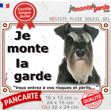 Schnauzer noir et blanc, plaque portail photo "Je Monte la Garde, vous entrez à vos risques et périls" 3 Tailles D