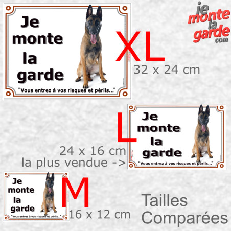 Berger Belge Malinois Assis, Plaque portail "Je Monte la Garde, vous entrez à vos risques et périls" comparaison des tailles dis