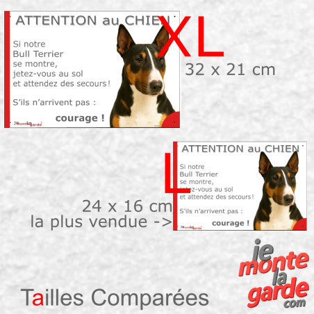 Bull Terrier tricolore, plaque portail humour "Attention au Chien, Jetez Vous au Sol et attendez des secours" 2 tailles D