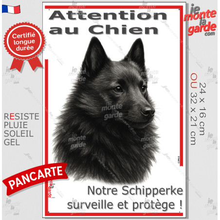 Plaque portail verticale "Attention au Chien, notre Schipperke surveille et protège" dessin stylisé, résiste pluie soleil gel, i
