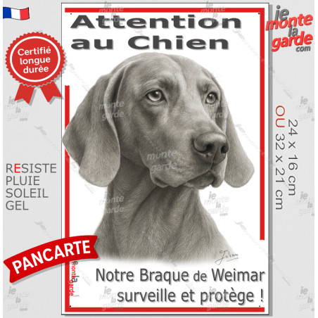 Plaque portail verticale "Attention au Chien, notre Braque de Weimar surveille et protège" dessin stylisé, résiste pluie soleil 