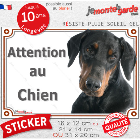 Dobermann noir et feu, panneau autocollant "Attention au Chien" sticker photo adhésif, résiste pluie soleil gel, idée cadeau
