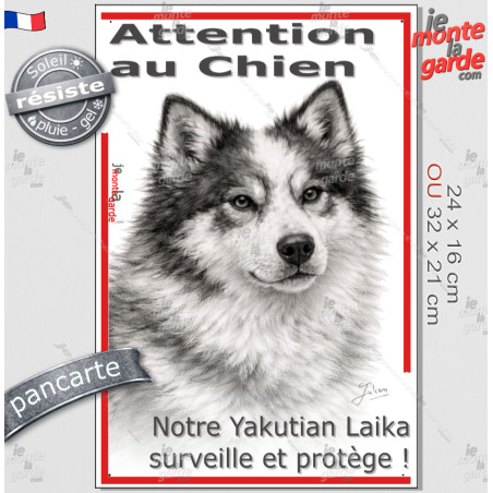 Plaque portail verticale "Attention au Chien, notre Yakutian Laika surveille et protège" dessin stylisé, résiste pluie soleil ge