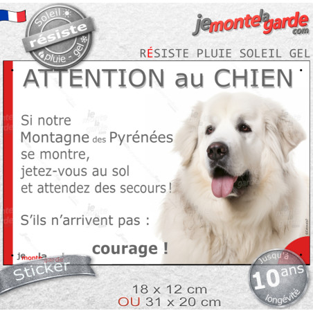 Montagne des Pyrénées, Sticker humour "Attention au Chien, montre, jetez-vous au sol et attendez secours" drôle photo Patou, rés