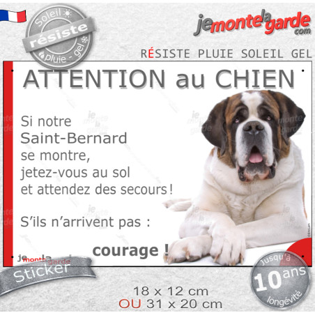 Saint-Bernard, Sticker humour "Attention au Chien, montre, jetez-vous au sol et attendez secours" drôle photo, résiste pluie sol