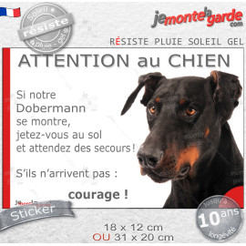 Dobermann noir et feu, Sticker humour "Attention au Chien, montre, jetez-vous au sol et attendez secours" drôle photo, résiste p