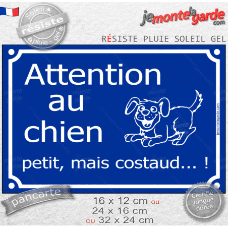 "Attention au Chien Petit, mais Costaud...!" Plaque bleue portail humour, look plaque rue parisienne, résiste pluie soleil gel, 