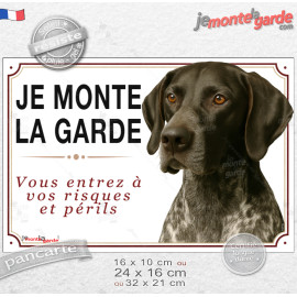 Braque Allemand noir, Plaque Portail "Je Monte la Garde, vous entrez à vos risques et périls" attention au chien photo, résiste 