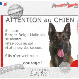 Plaque portail humour Berger Belge Malinois "Attention au Chien, Jetez Vous au Sol et attendez des secours, courage" photo, rési