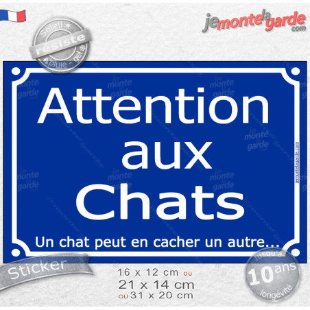 Plaque ou sticker bleu "Attention aux Chats, un chat peut en cacher un autre" résiste pluie soleil gel, idée cadeau, 3 Tailles D