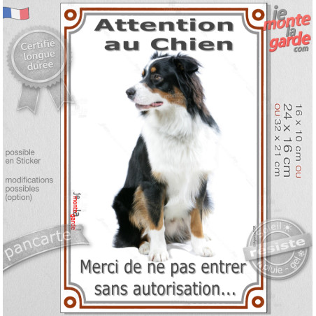 Berger Australien Tricolore Noir, panneau portail vertical "Attention au Chien, merci de ne pas entrer sans autorisation" photo,