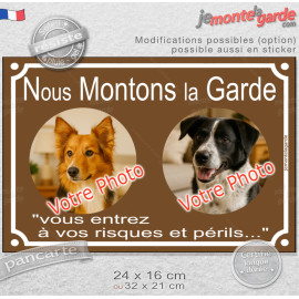 Photo personnalisable, plaque pluriel portail marron chocolat brun "Nous Montons la Garde, risques périls" look plaque de rue bi