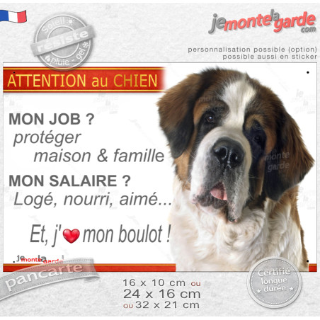 Saint-Bernard, plaque portail humour "Attention au Chien – mon job ? protéger maison & famille – mon salaire ? Loger nourrir, et