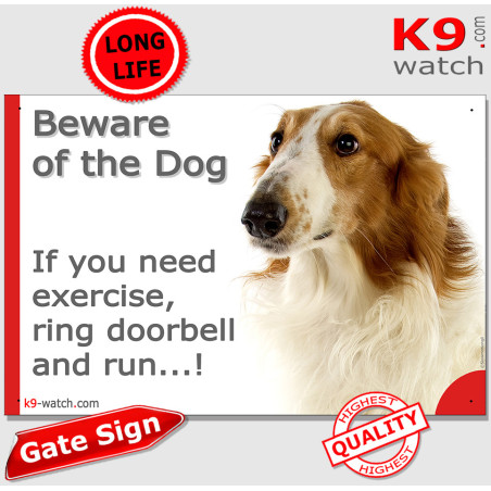 Funny Sign "Beware of the Dog, Borzoi need exercise, run !" 24 cm Funny Sign "Beware of the Dog, Borzoi need exercise, run !" 24 cm