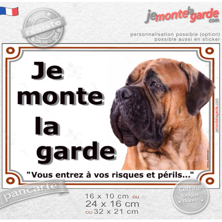 Bullmastiff fauve Tête, Panneau portail "Je Monte la Garde, vous entrez à vos risques et périls" photo, résistent pluie soleil g