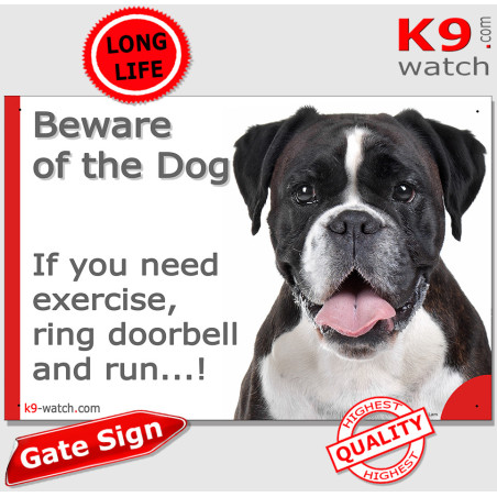 Funny Sign "Beware of the Dog, Boxer need exercise, run !" 24 cm Funny Sign "Beware of the Dog, Boxer need exercise, run !" 24 cm