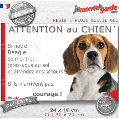 Beagle tricolore, plaque portail humour "Attention au Chien, Jetez Vous au Sol, attendez secours" résiste dehors, 3 Tailles D