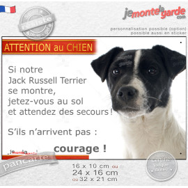 Jack Russell Terrier blanc taches noires, plaque portail humour "Attention au Chien, Jetez Vous au Sol, attendez secours", photo