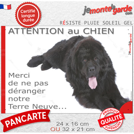 Plaque humour photo "Attention au Chien, Merci de ne pas déranger notre Terre Neuve noir" fatigué, résiste pluie soleil gel, idé