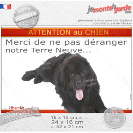 Plaque humour photo "Attention au Chien, Merci de ne pas déranger notre Terre Neuve noir" fatigué, résiste pluie soleil gel, idé