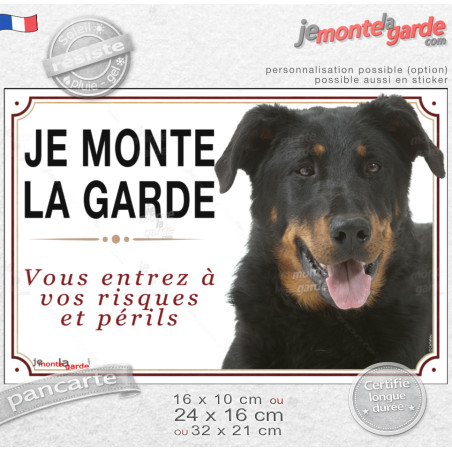 Beauceron noir et feu, Plaque portail "Je Monte la Garde, vous entrez à vos risques périls" photo Berger de Beauce, résiste plui