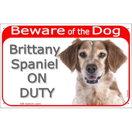 Red Portal Sign "Beware of the Dog, Brittany Spaniel on duty" Gate plate photo notice Orange brown and white