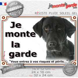 Labrador Noir tête, Pancarte portail photo "Je monte la Garde, vous entrez à vos risques et périls" résiste à l'extérieur, idée