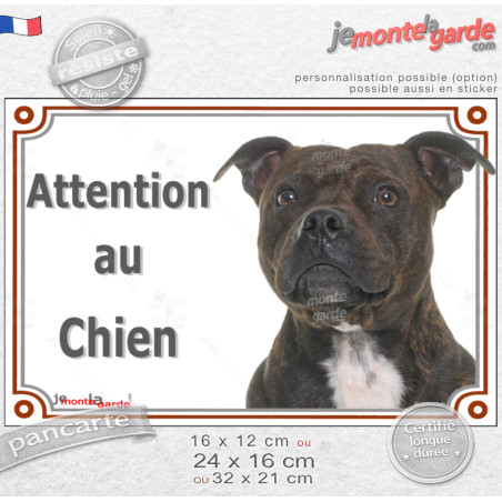 Staffie bringé Tête, plaque portail photo "Attention au Chien" race Staffordshire Bull Terrier, résiste pluie soleil gel, idée c
