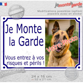 Photo Personnalisable, plaque portail "Je Monte la Garde, vous entrez à vos risques et périls" 7 couleurs, 2 tailles D