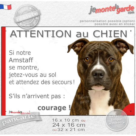 Amstaff bringé, plaque portail humour "Attention au Chien, Jetez Vous au Sol, attendez secours, courage" photo, résiste pluie so